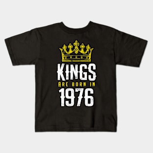 kings are born 1976 birthday quote crown king birthday party gift Kids T-Shirt
